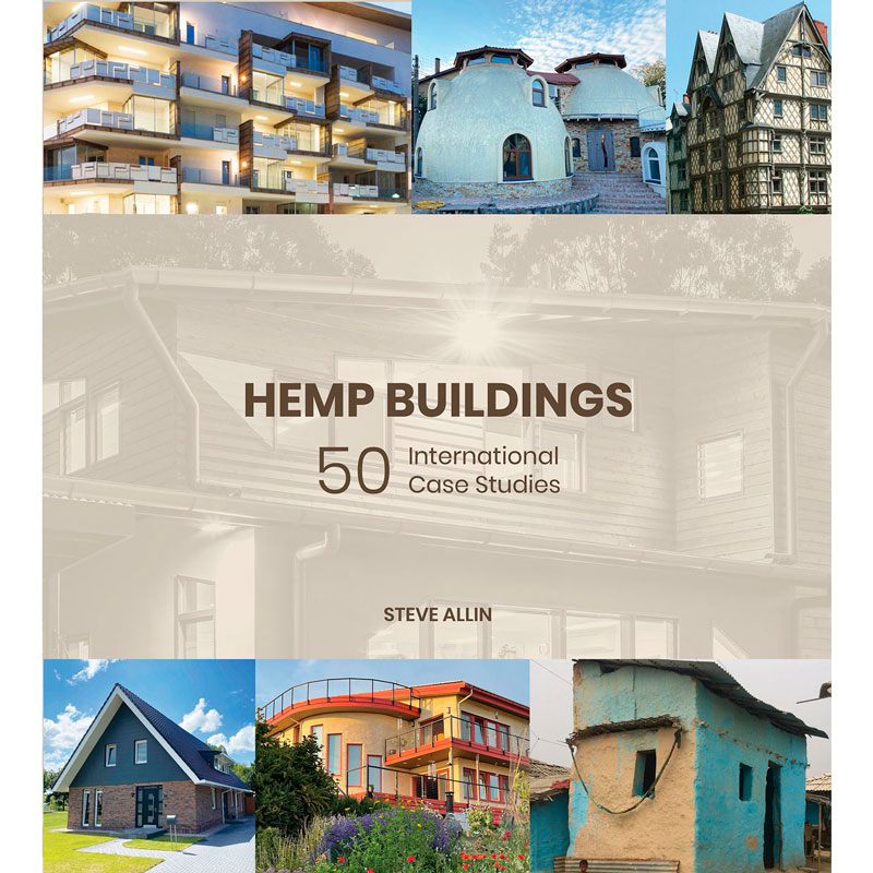 Hemp Buildings: 50 International Case Studies